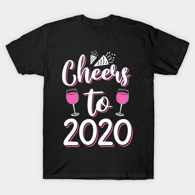 Cheers To 2020 New Years - Wine Lover print T-Shirt by KnMproducts